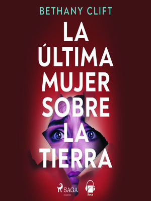 cover image of La última mujer sobre la Tierra